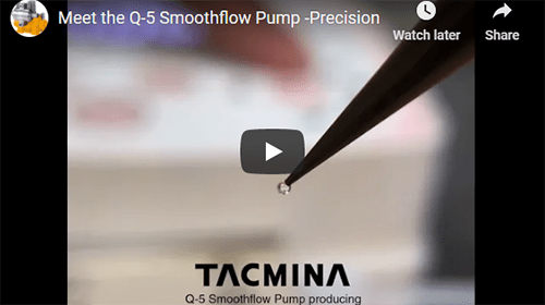 Tacmina Q-5 Smoothflow Pump Precision demonstration video screenshot